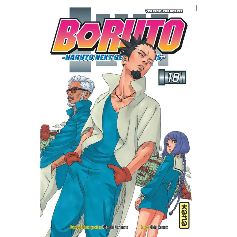 Boruto - Naruto next generations Tome 18 - Masashi Kishimoto, Ukyô Kodachi, Mikio Ikemoto - Kana - Poche - ravate.com librairie 