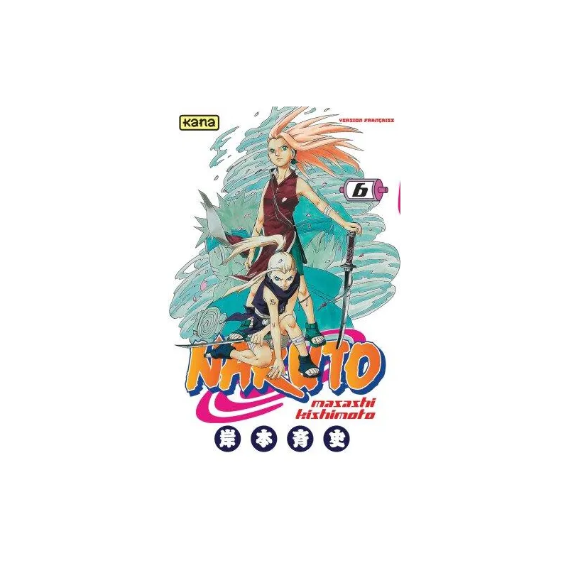 Naruto Tome 6 - Masashi Kishimoto - Kana - Poche - ravate.com librairie reunion