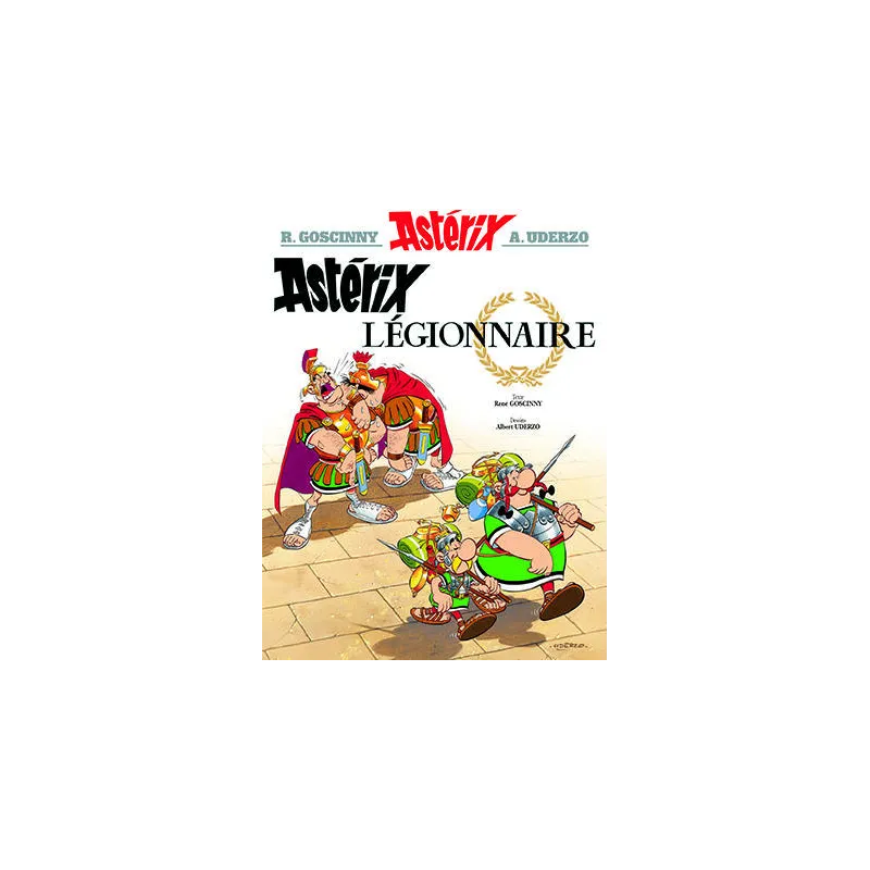 Astérix Tome 10 : Astérix légionnaire - René Goscinny, Albert Uderzo - Hachette - Grand format - ravate.com librairie reunion