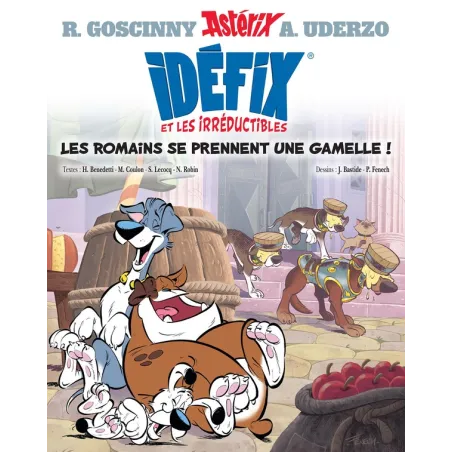 Idéfix et les irréductibles Tome 2 : les Romains se prennent une gamelle !