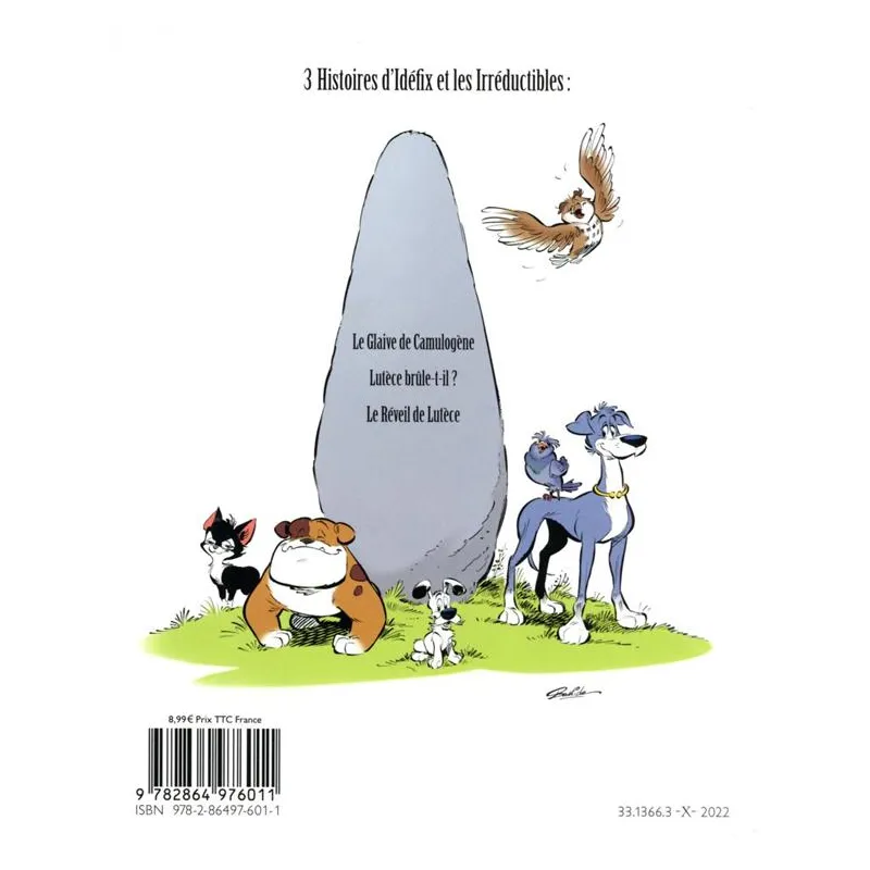 Idéfix et les irréductibles Tome 3 : ça balance pas mal à Lutèce ! - Marine Lachenaud, Olive Serrano, David Etien, Philippe...