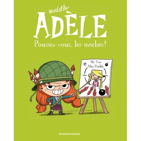 Mortelle Adèle Tome 5 : poussez-vous les moches !