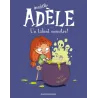 Mortelle Adèle Tome 6 : un talent monstre ! - Mr Tan, Miss Prickly - Bayard Jeunesse - Grand format - ravate.com librairie...