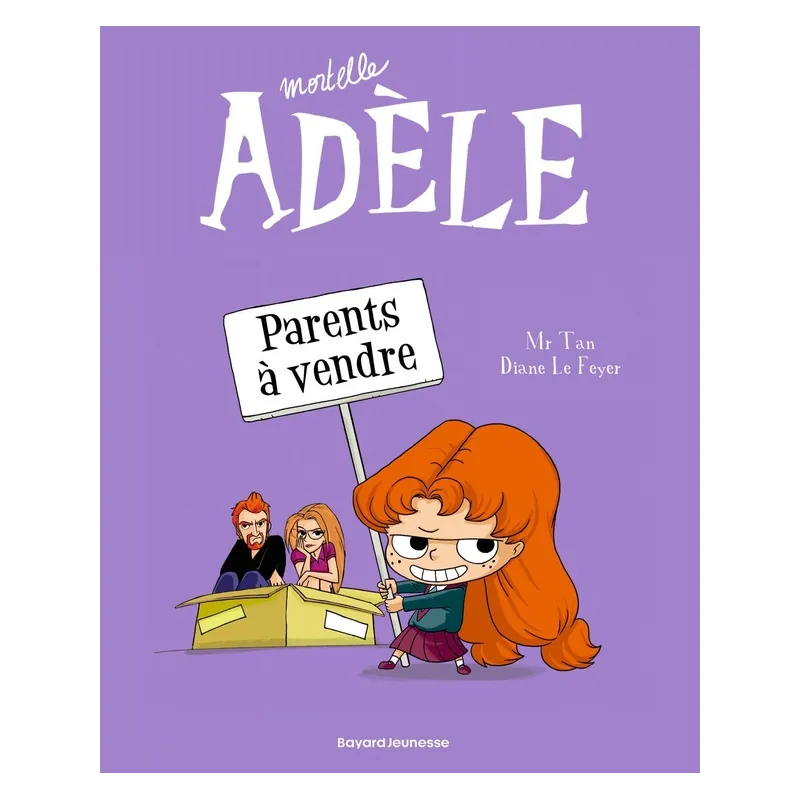 Mortelle Adèle Tome 8 : parents à vendre - Mr Tan, Diane Le Feyer - Bayard Jeunesse - Grand format - ravate.com librairie...