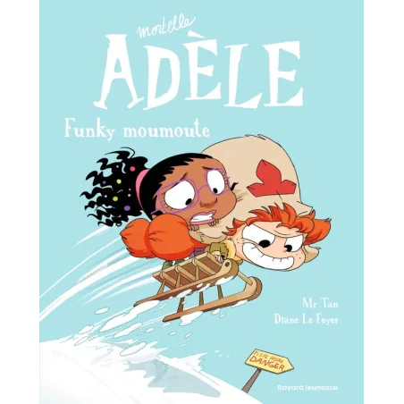 Mortelle Adèle Tome 15 : Funky moumoute