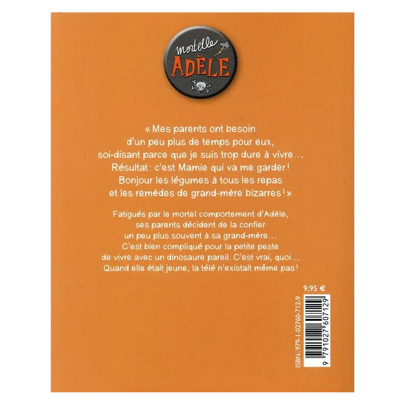 Mortelle Adèle Tome 16 : Jurassic Mamie - Mr Tan, Diane Le Feyer - Bayard Jeunesse - Grand format - ravate.com librairie reunion