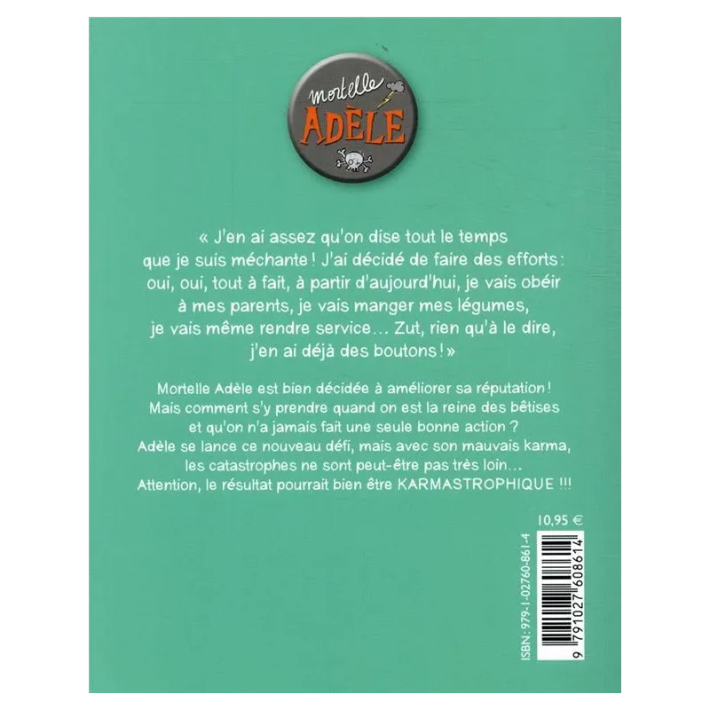 Mortelle Adèle Tome 17 : karmastrophique ! - Diane Le Feyer, Mr Tan - Bayard Jeunesse - Grand format - ravate.com librairie...