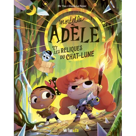 Mortelle Adèle : mortelle Adèle et les reliques du Chat-Lune
