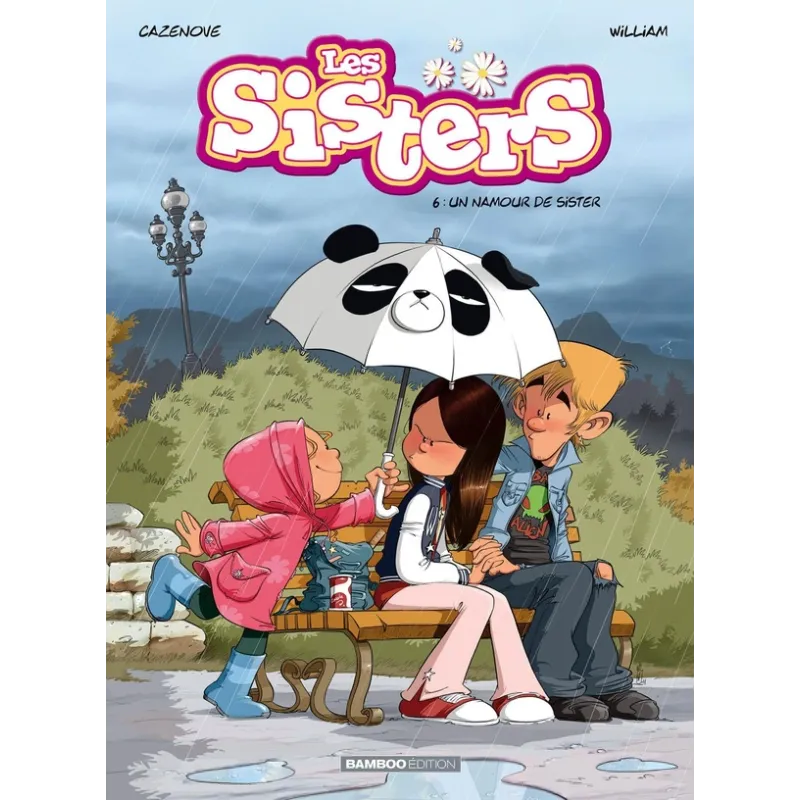 Les Sisters Tome 6 : un namour de sister - Christophe Cazenove, William - Bamboo - Grand format - ravate.com librairie reunion