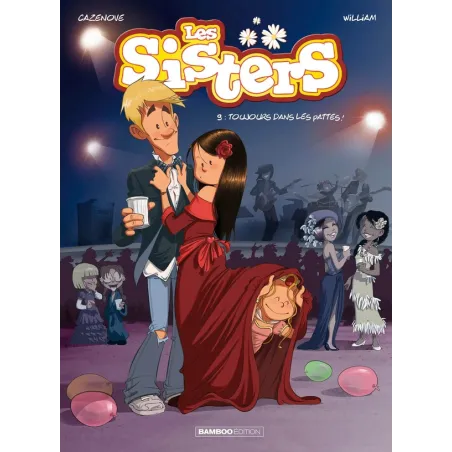 Les Sisters Tome 9 : toujours dans les pattes !