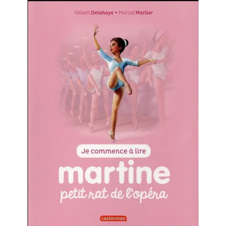 MARTINE AS-TU TROUVE ? Tome 1 : petit rat de l'opéra