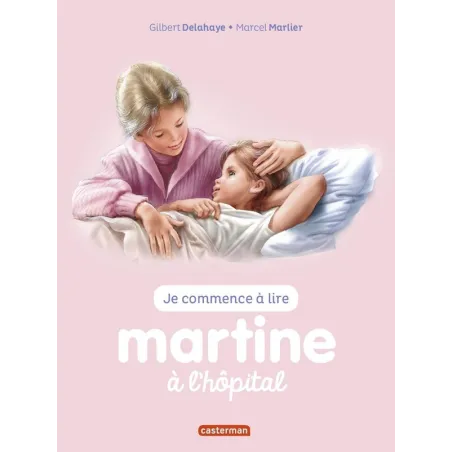 Je commence à lire avec Martine Tome 59 : Martine à l'hôpital