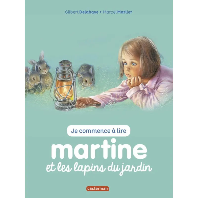 Je commence à lire avec Martine Tome 19 : Martine et les lapins du jardin - Gilbert Delahaye, Marcel Marlier - Casterman -...