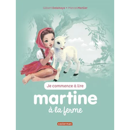 Je commence à lire avec Martine Tome 51 : Martine à la ferme