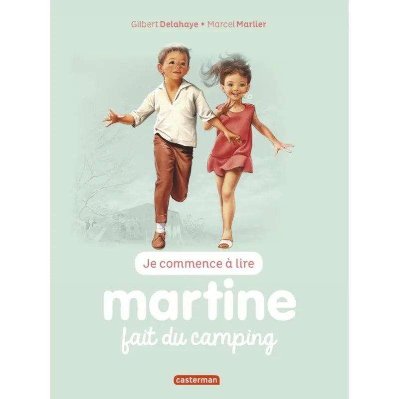 Je commence à lire avec Martine Tome 39 : Martine fait du camping - Gilbert Delahaye, Marcel Marlier - Casterman - Grand...