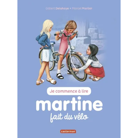 Je commence à lire avec Martine : Martine fait du vélo