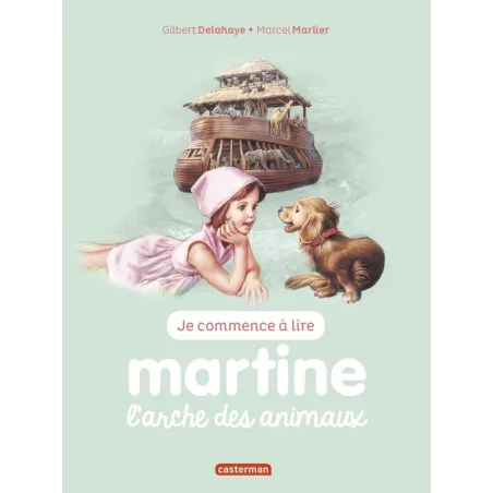 Je commence à lire avec Martine Tome 28 : l'arche des animaux