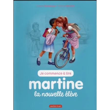 Je commence à lire avec Martine Tome 5 : la nouvelle élève