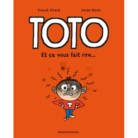 Toto Tome 1 : et ça vous fait rire...