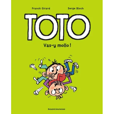 Toto Tome 6 : vas-y mollo !