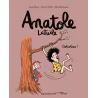 Anatole Latuile Tome 2 : oohiohioo ! - Anne Didier, Olivier Muller, Clément Devaux - Bayard Jeunesse - Grand format -...