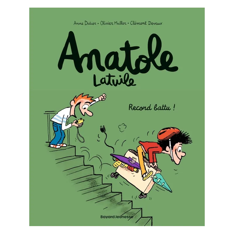Anatole Latuile Tome 4 : record battu ! - Anne Didier, Olivier Muller, Clément Devaux - Bayard Jeunesse - Grand format -...