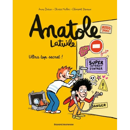 Anatole Latuile Tome 5 : ultra top secret !