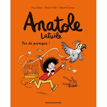 Anatole Latuile Tome 6 : pas de panique !