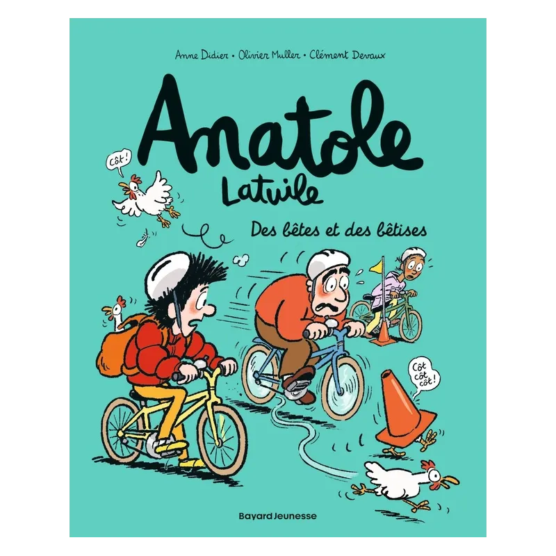 Anatole Latuile Tome 16 : des bêtes et des bêtises - Anne Didier, Olivier Muller, Clément Devaux - Bayard Jeunesse - Grand...