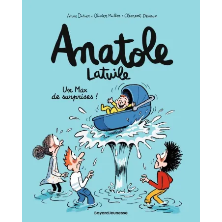 Anatole Latuile Tome 18 : Un Max de surprises !