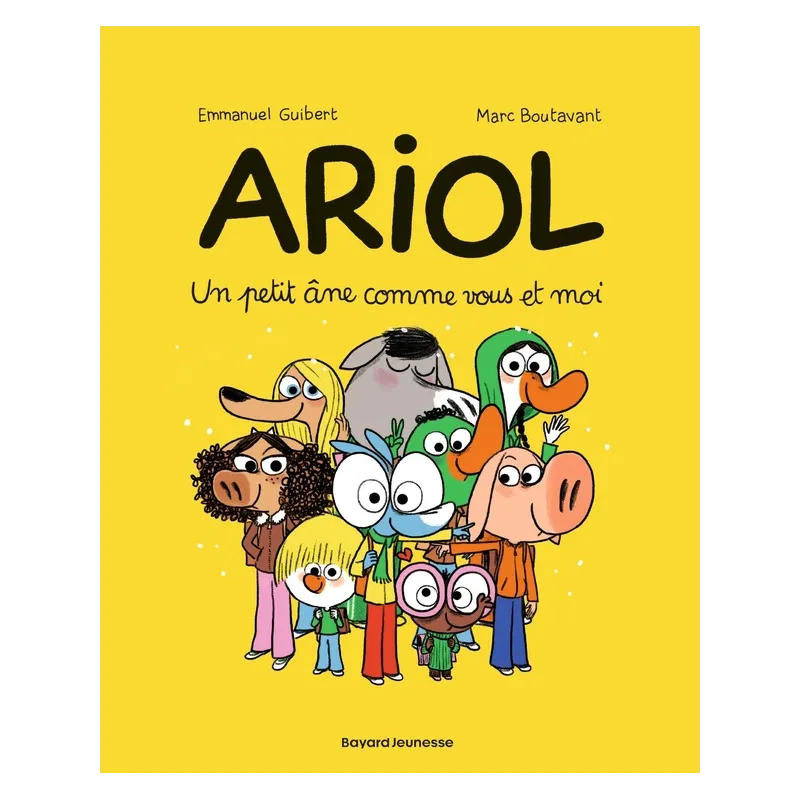 Ariol Tome 1 : un petit âne comme vous et moi - Emmanuel Guibert, Marc Boutavant - Bayard Jeunesse - Grand format -...