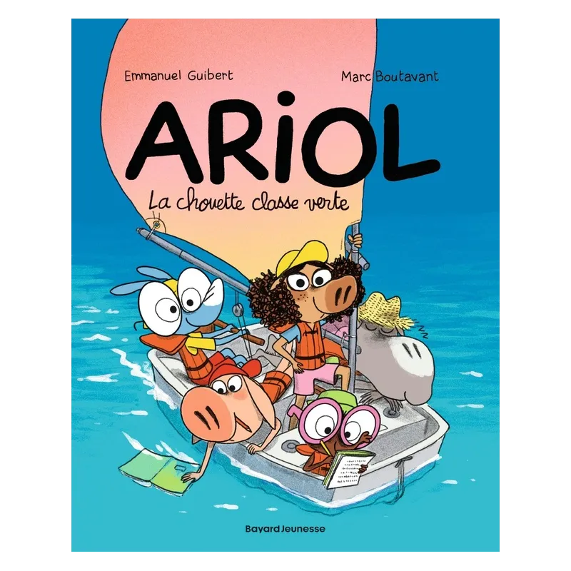 Ariol Tome 17 : la chouette classe verte - Emmanuel Guibert, Marc Boutavant - Bayard Jeunesse - Grand format - ravate.com...