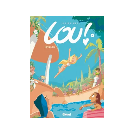 Lou ! Tome 4 : idylles
