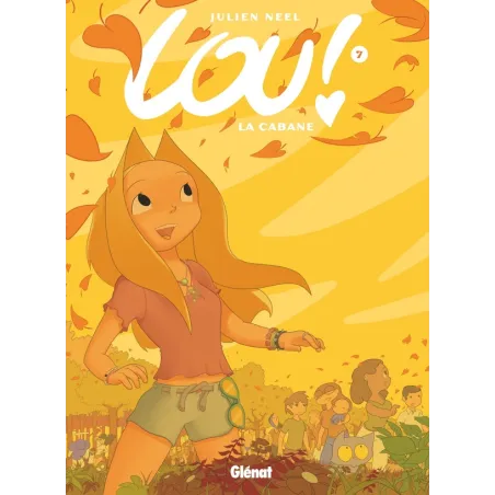 Lou ! Tome 7 : la cabane