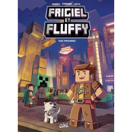 Frigiel et Fluffy Tome 2 : tous populaires !