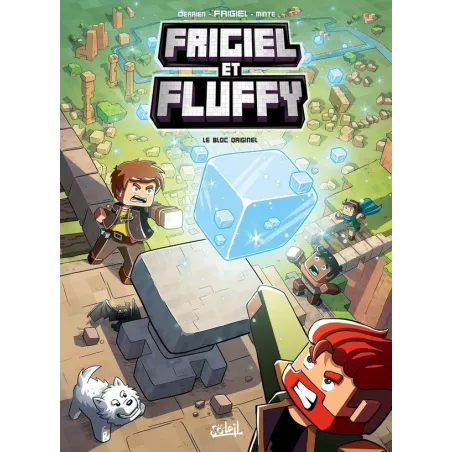 Frigiel et Fluffy Tome 3 : le bloc originel