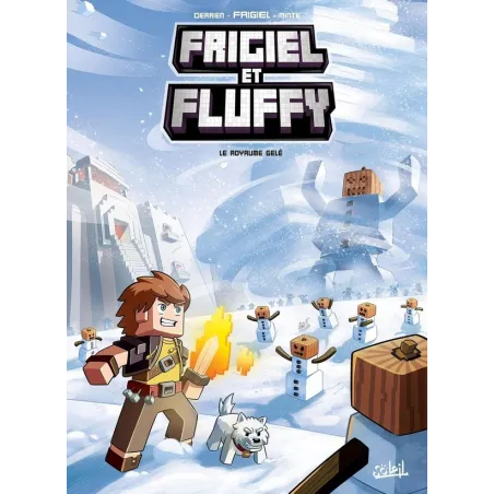 Frigiel et Fluffy Tome 4 : le royaume gelé