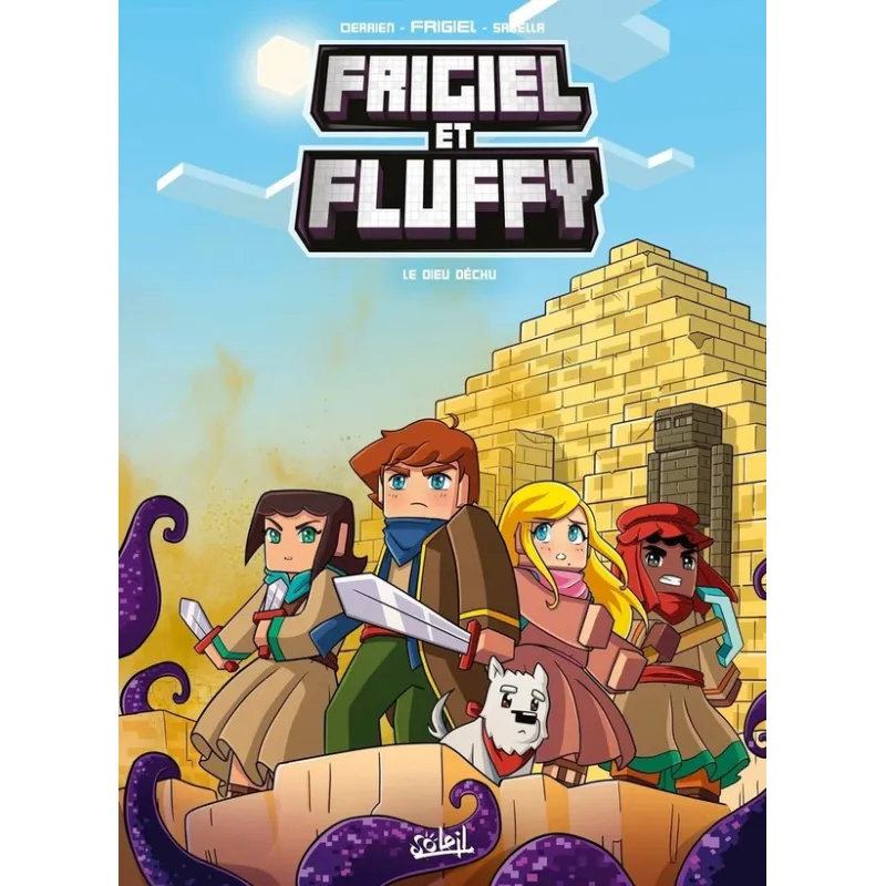 Frigiel et Fluffy Tome 10 : le dieu déchu - Frigiel, Jean-Christophe Derrien, Arianna Sabella - Soleil - Grand format -...
