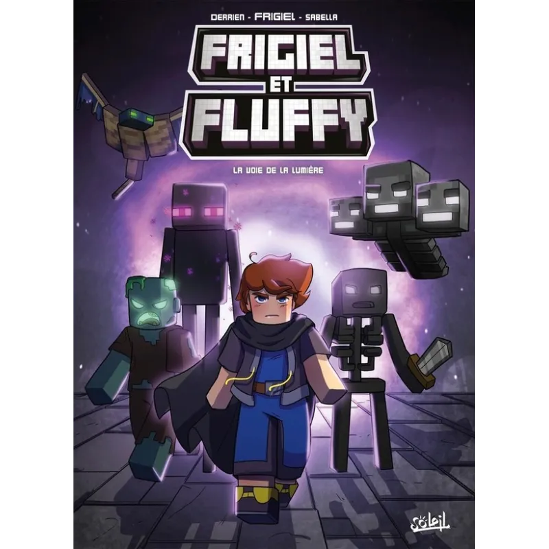 Frigiel et Fluffy Tome 15 : La Voie de la lumière - Frigiel, Jean-Christophe Derrien, Arianna Sabella - Soleil - Grand...