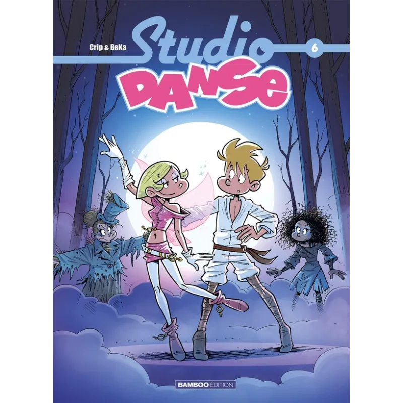 Studio danse Tome 6 - BeKa, Crip - Bamboo - Grand format - ravate.com librairie reunion
