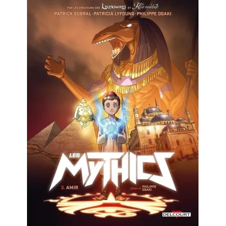 Les Mythics Tome 3 : Amir