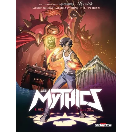 Les Mythics Tome 6 : Neo