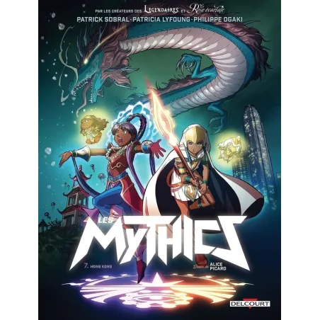 Les Mythics Tome 7 : Hong Kong