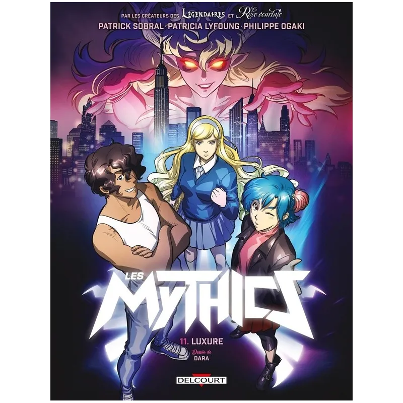 Les Mythics Tome 11 : luxure - Collectif, Patricia Lyfoung, Philippe Ogaki, Patrick Sobral - Delcourt - Grand format -...