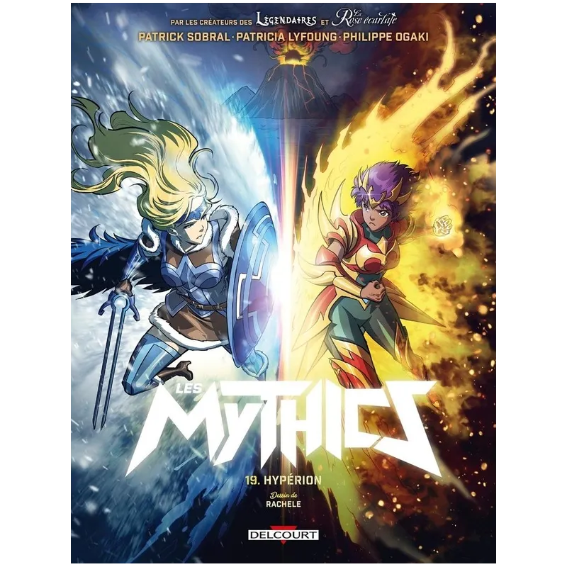 Les Mythics Tome 19 : Hypérion - Collectif, Patricia Lyfoung, Philippe Ogaki, Patrick Sobral - Delcourt - Grand format -...