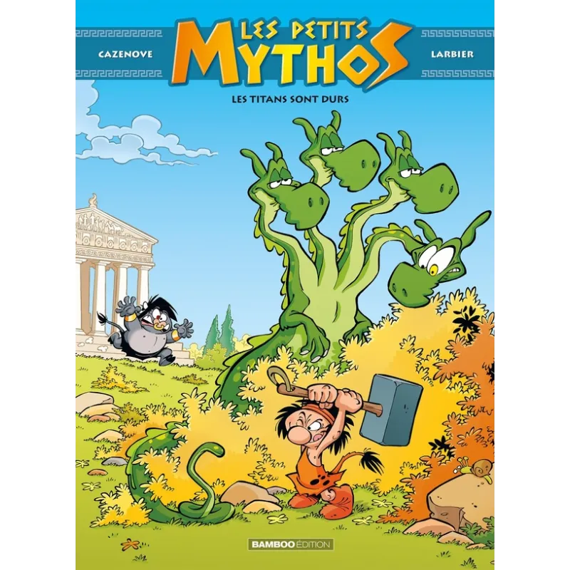 Les Petits Mythos Tome 3 : les Titans sont durs - Christophe Cazenove, Philippe Larbier - Bamboo - Grand format - ravate.com...
