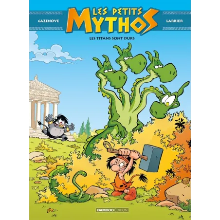 Les Petits Mythos Tome 3 : les Titans sont durs