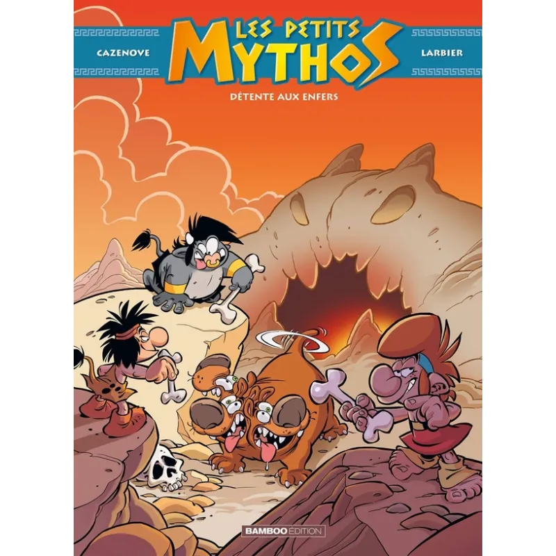 Les Petits Mythos Tome 5 : détente aux enfers - Christophe Cazenove, Philippe Larbier - Bamboo - Grand format - ravate.com...