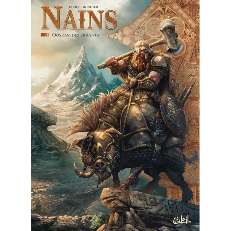 Nains Tome 4 : Oosram des Errants - Nicolas Jarry, Jean-paul Bordier - Soleil - Grand format - ravate.com librairie reunion