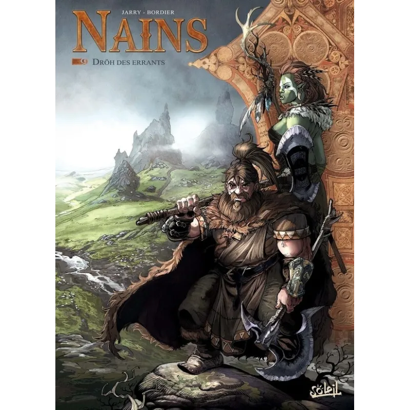 Nains Tome 9 : Droh des Errants - Nicolas Jarry, Jean-paul Bordier - Soleil - Grand format - ravate.com librairie reunion
